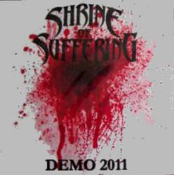 Shrine Of Suffering : Demo 2011